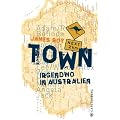 Town. Irgendwo in Australien