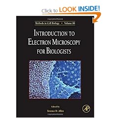 Introduction to Electron Microscopy for Biologists: Methods in Cell Biology: 88
