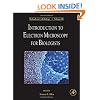 Introduction to Electron Microscopy for Biologists, Volume 88: Methods in Cell Biology