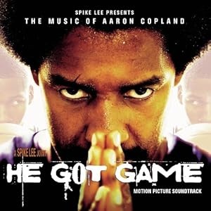 Amazon.com: He Got Game: The Music of Aaron Copland (Motion ... Amazon.com: He Got Game: The Music of Aaron Copland (Motion ...
