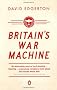 Britain's War Machine: Weapons, Resources and Experts in the Second World War