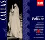 Donizetti: Poliuto (complete opera live 1960) with Maria Callas, Franco Corelli, Antonino Votto, Orchestra & Chorus of La Scala, Milan