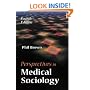 Perspectives in Medical Sociology