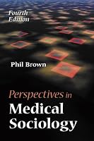 Perspectives in Medical Sociology