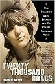 Twenty Thousand Roads (The Ballad of Gram Parsons and His Cosmic American Music) (Reprint) (Paperback)