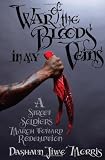 War of the Bloods in My Veins: A Street Soldiers March Toward Redemption