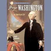Sterling Biographies: : George Washington: An American Life | [Laurie Calkhoven]