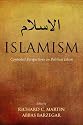 Islamism: Contested Perspectives on Political Islam