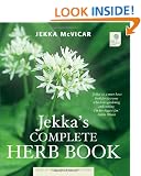 Jekka's Complete Herb Book: In Association with the Royal Horticultural Society