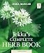 Jekka's Complete Herb Book: In Association with the Royal Horticultural Society