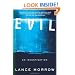 Evil: An Investigation