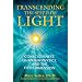 Transcending the Speed of Light: Consciousness, Quantum Physics, and the Fifth Dimension