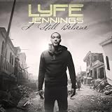I Still Believe [Explicit]