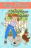 Peggy Noodle, Hula Hoop Queen