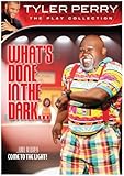 Tyler Perry's What's Done in the Dark... - The Play Collection