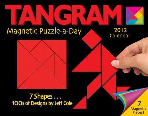 Tangram Magnet Puzzle-a-Day: 2012 Day-to-Day Calendar