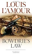 Bowdrie's Law Bowdrie's Law