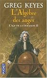 L'�ge de la d�raison, Tome 2 : L'Alg�bre des anges