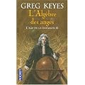 L'�ge de la d�raison, Tome 2 : L'Alg�bre des anges