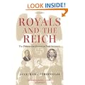 Royals and the Reich: The Princes von Hessen in Nazi Germany
