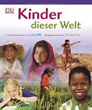 Produkt-Bild: Kinder dieser Welt: In Zusammenarbeit mit unicef; Vorwort Christina Rau