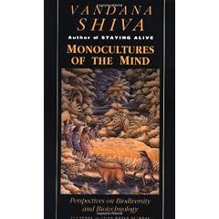 Monocultures of the Mind: Perspectives on Biodiversity and Biotechnology: Biodiversity, Biotechnology and Scientific Agriculture