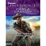 Scene of the Crime: Mystic Lake (Harlequin Intrigue Series)