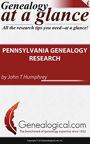 Pennsylvania Genealogy Research (Genealogy at a Glance)