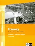 Freeway. Workbook - Allgemeine Ausgabe: Englisch f�r berufliche Schulen - Rosemary King