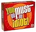 R&R Games You Must Be an Idiot Family Game