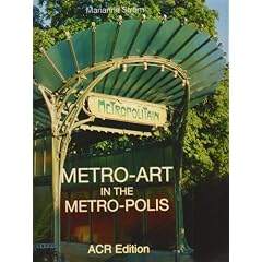 Metro-art In The Metro-polis (�dition anglaise)