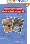 The Widow-Maker Heart Attack at age 48: Written by a Heart Attack Survivor for a Heart Attack Survivor and Their Loved Ones