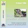 Entrer dans le moment pr�sent