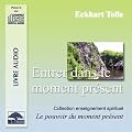 Entrer dans le moment pr�sent