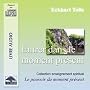 Entrer dans le moment pr�sent