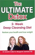 The Ultimate Detox: 2-Week Deep Cleansing Diet