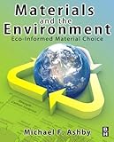 Materials and the environment : eco-informed material choice