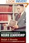A Brief and Tentative Analysis of Negro Leadership