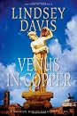Venus in Copper: A Marcus Didius Falco Mystery (Marcus Didius Falco Mysteries) (9780312647285)