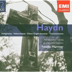 Haydn - Messen: Heiligmesse; Nelsonmesse; Kleine Orgelsolomesse; Theresienmesse