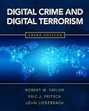 Digital Crime and Digital Terrorism (3rd Edition)