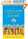The Yada Yada Prayer Group Gets Down (Yada Yada Prayer Group, Book 2)