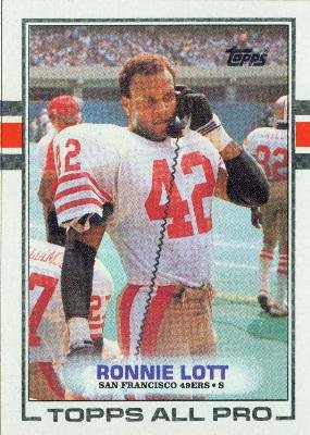 1989 Topps #9 Ronnie Lott - San Francisco 49ers (Football Cards)