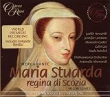 Mercadante - Maria Stuarda, regina di Scozia