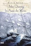 John Quentin - Im Auge des Sturms - Erwin Resch