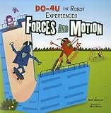 DO-4U the Robot Experiences Forces and Motion (In the Science Lab)