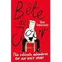 Bete De Jour: The Intimate Adventures of an Ugly Man