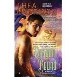 Dragon Bound (A Novel of the Elder Races) ~ Thea Harrison
