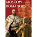 Moscow: Splendours of the Romanovs
