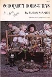 Schoenhut Dolls and Toys: A Loving Legacy